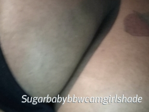 Sugarbabybbwcamgirlshade
