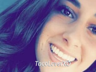 TacoLoverXO
