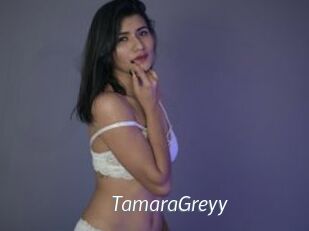TamaraGreyy