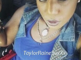 TaylorRaineSuxXx