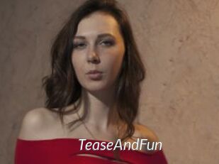 TeaseAndFun