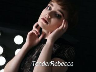 TenderRebecca