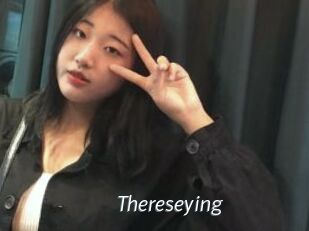 Thereseying