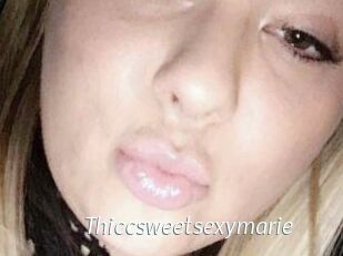 Thiccsweetsexymarie