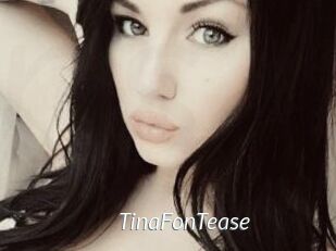 TinaFonTease