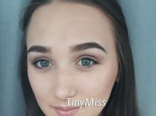 TinyMiss