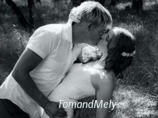 TomandMely