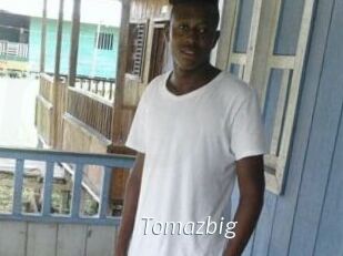 Tomazbig