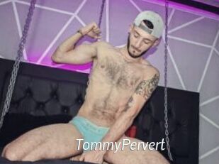 TommyPervert