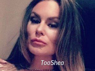 TooShea