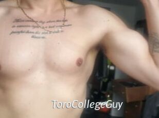 ToroCollegeGuy