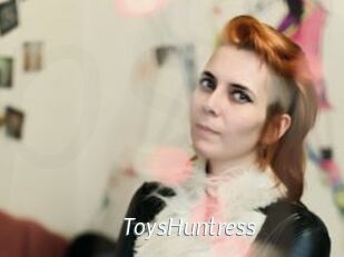 ToysHuntress