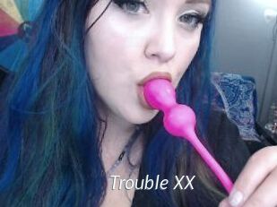 Trouble_XX