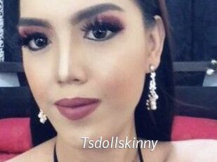 Tsdollskinny