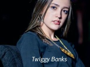 Twiggy_Banks