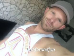 Twoforonefun
