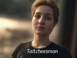 Taitcheesman