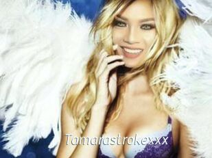 Tamarastrokexxx