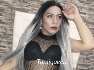 Tamiqueen