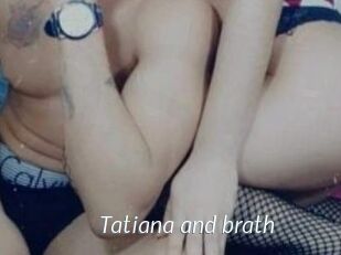 Tatiana_and_brath