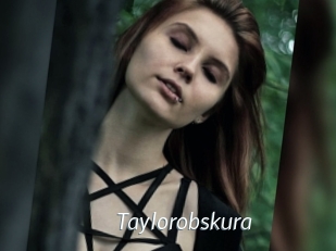 Taylorobskura