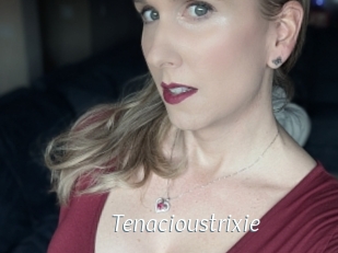 Tenacioustrixie