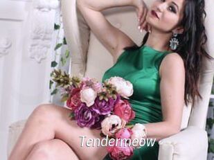 Tendermeow