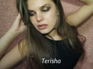 Terisha