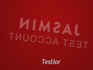 Testlor
