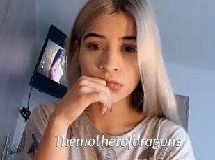 Themotherofdragons