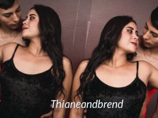 Thianeandbrend