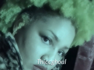 Thiccghoul