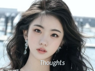 Thoughts