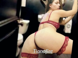 Tianafire