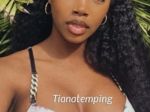 Tianatemping