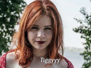 Tiggyyy