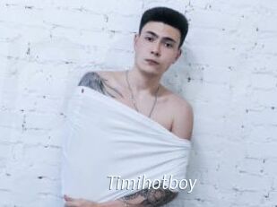 Timihotboy