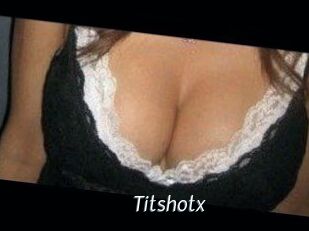 Titshotx