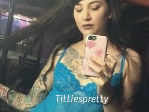 Tittiespretty
