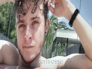 Tomrosse
