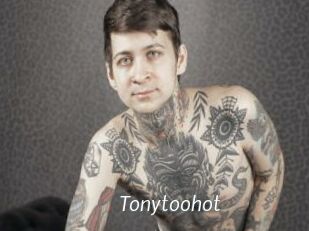 Tonytoohot