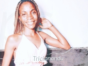 Tricianandu