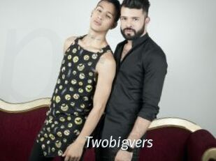 Twobigvers
