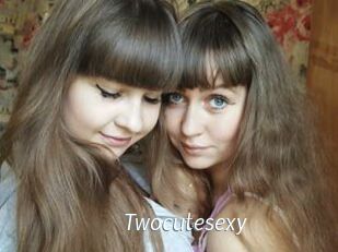 Twocutesexy