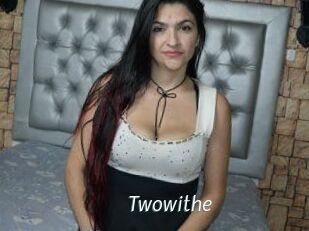 Twowithe