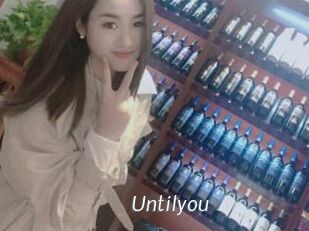 Untilyou