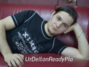 UrDeitonReadyPla