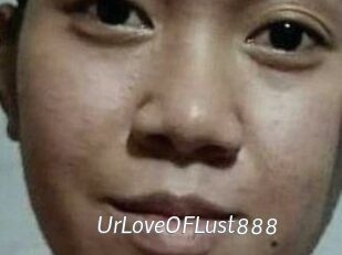 Ur_Love_OF_Lust888