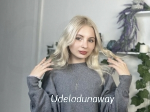 Udeladunaway