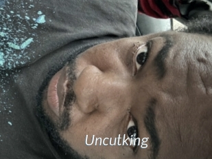 Uncutking